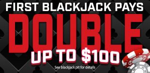 First Blackjack pays double up to $100 promo