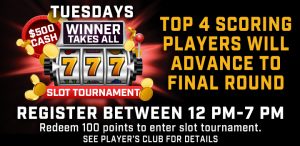 Tuesdays Winner Takes All Slot Tournament at Prairie Wind Casino
