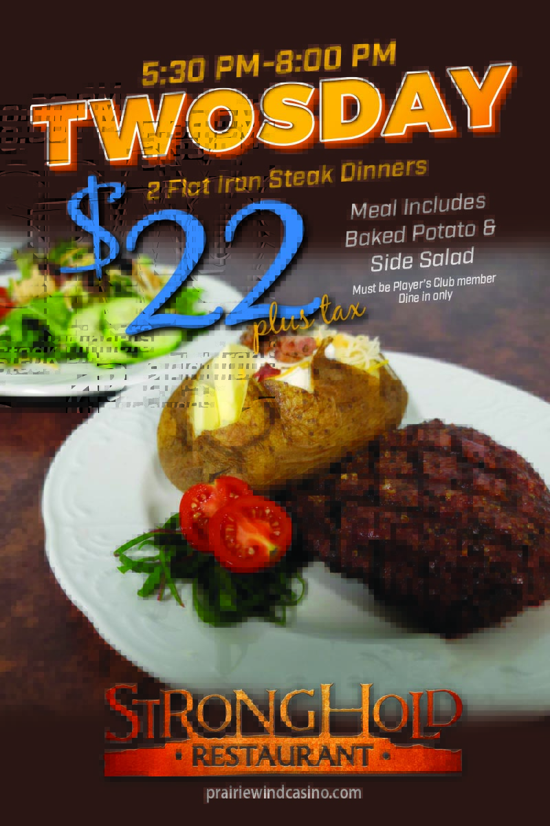 2 Flat Iron Steak Dinners for $22 plus tax at Stronghold Restaurant