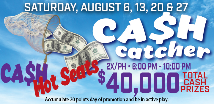 Prairie Wind Casino Cash Catcher Promo