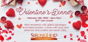 Valentine's Dinner at Prairie Wind Casino on February 14th, 2023 from 5pm to 9pm.