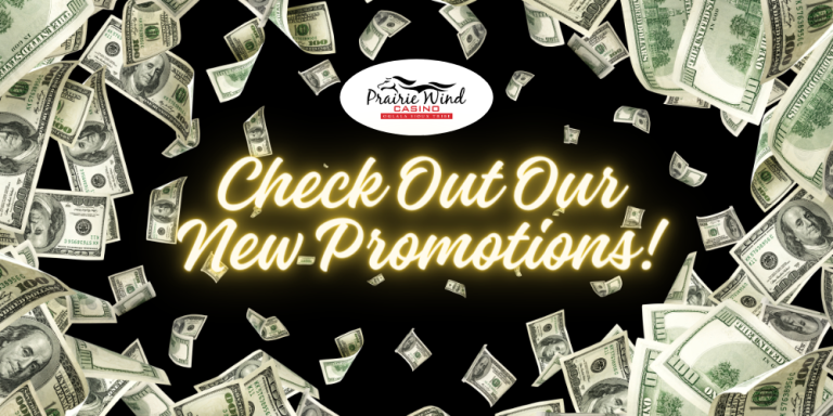 Exciting New Promotions at Prairie Wind Casino
